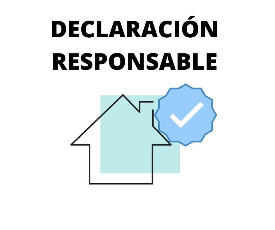 icon of house and DECLARACION RESPONSABLE