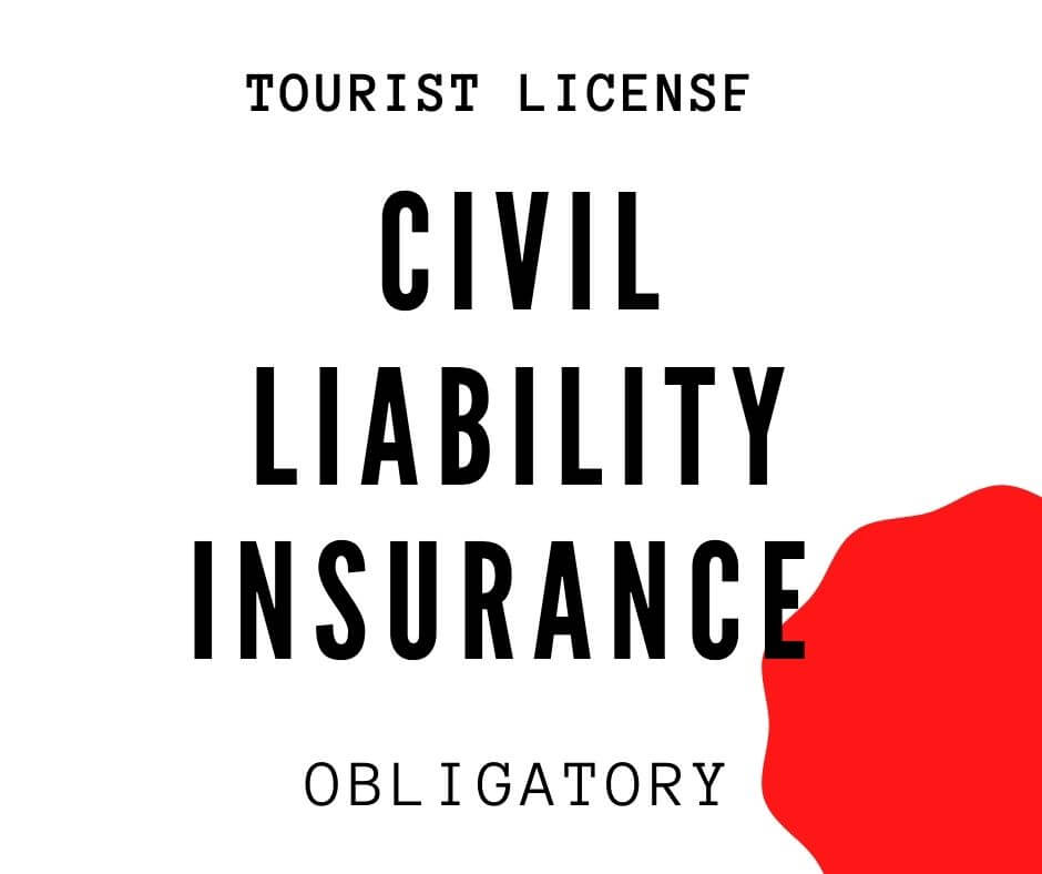 TOURIST LICENSE - CIVIL LIABILITY INSURANCE OBLIGATORY