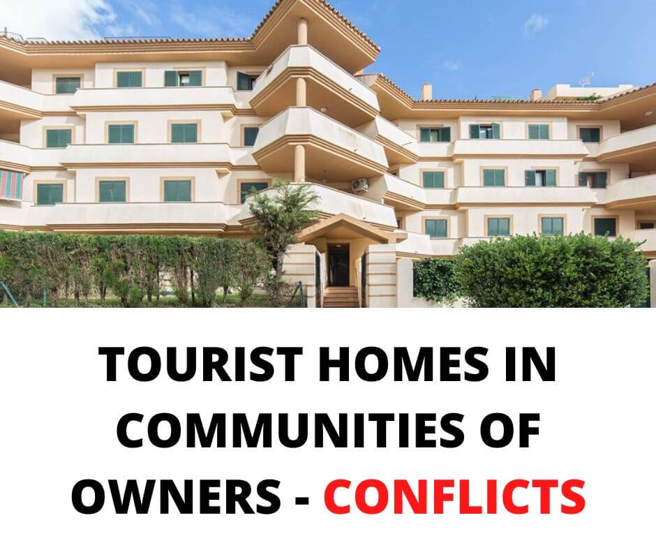 building of apartments and TOURIST HOMES IN COMMUNITIES OF OWNERS - CONFLICTS