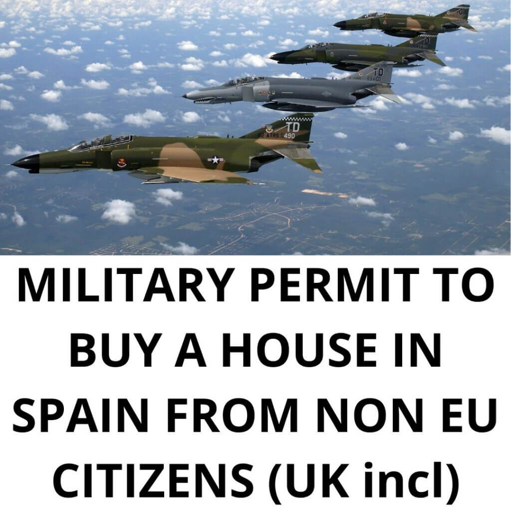 fighter planes in the sky and MILITAR PERMIT TO BUY RUSTIC PROPERTIES IN SPAIN FOR NON EU NATIONALS