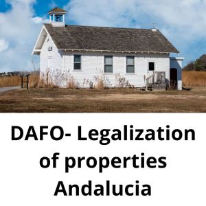 DAFO – Legalisierung andalusischer Immobilien ohne Baugenehmigung