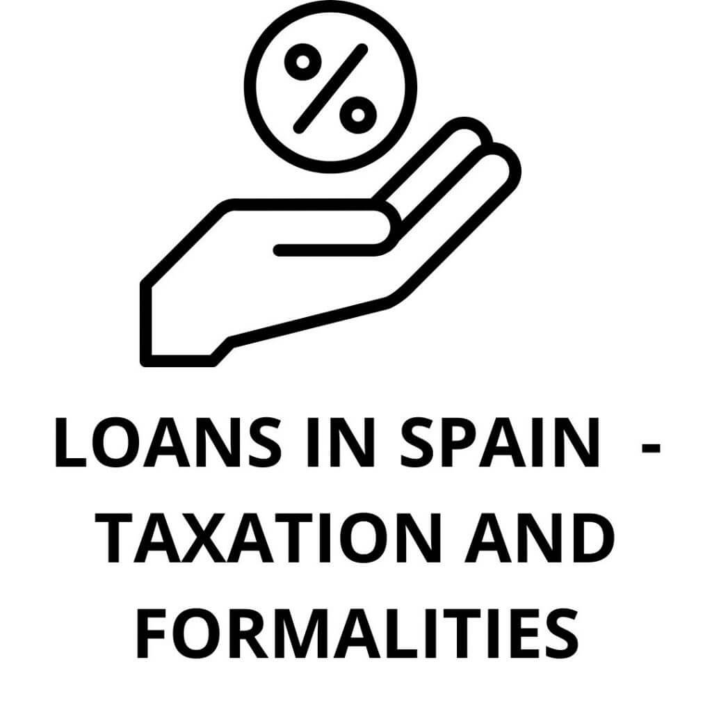 LOANS IN SPAIN - TAXATION AND FORMALITIES - FOREING LENDER