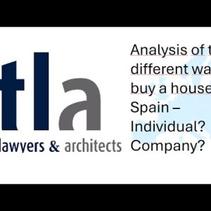 Video tutorial – What is the best way to buy a property in Spain