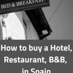 How to buy a restaurant, hotel B&B in Spain